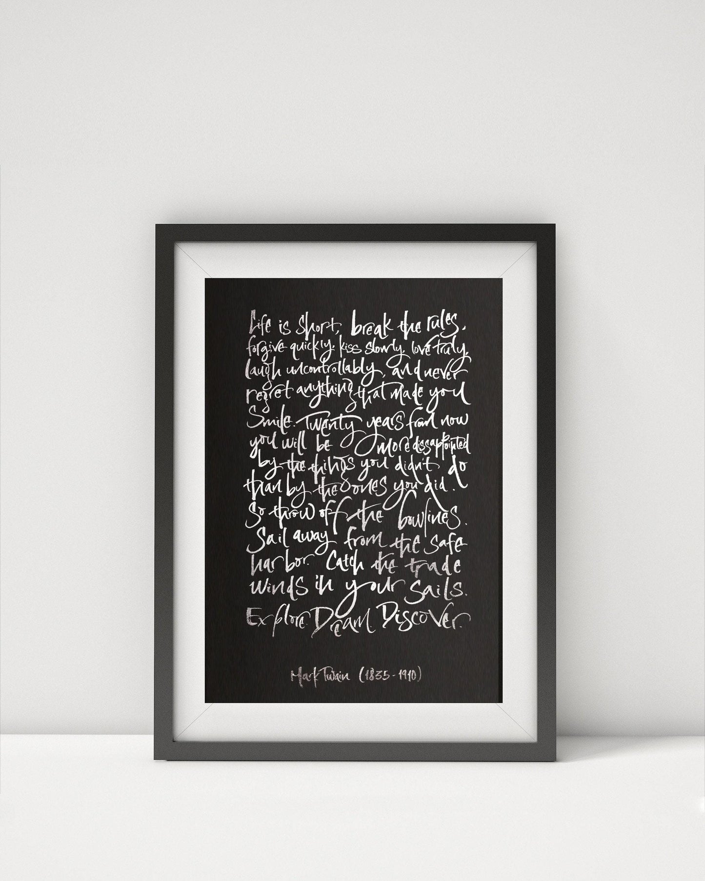 Mark Twain Print, Life Is Short Quote - Silver Foil Calligraphy Artwork | Inspirational Mens Office Gift, Framed