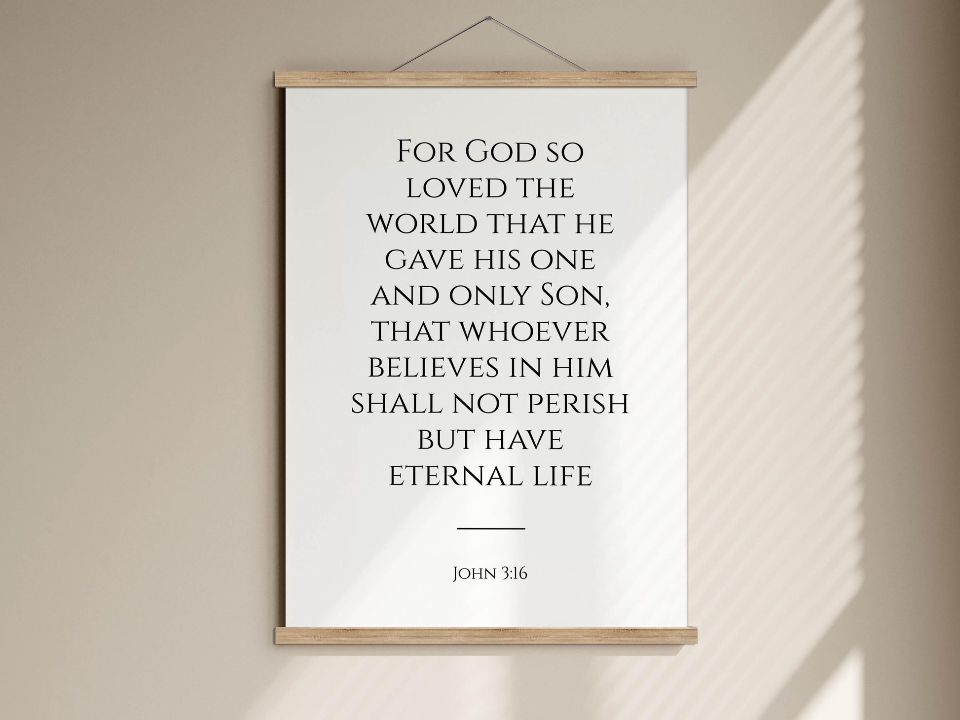 a poster with a religious quote from the Bible, specifically John 3:6, which states "For God so loved the world that he gave his one and only Son, that whoever believed in him shall not perish but have eternal life."