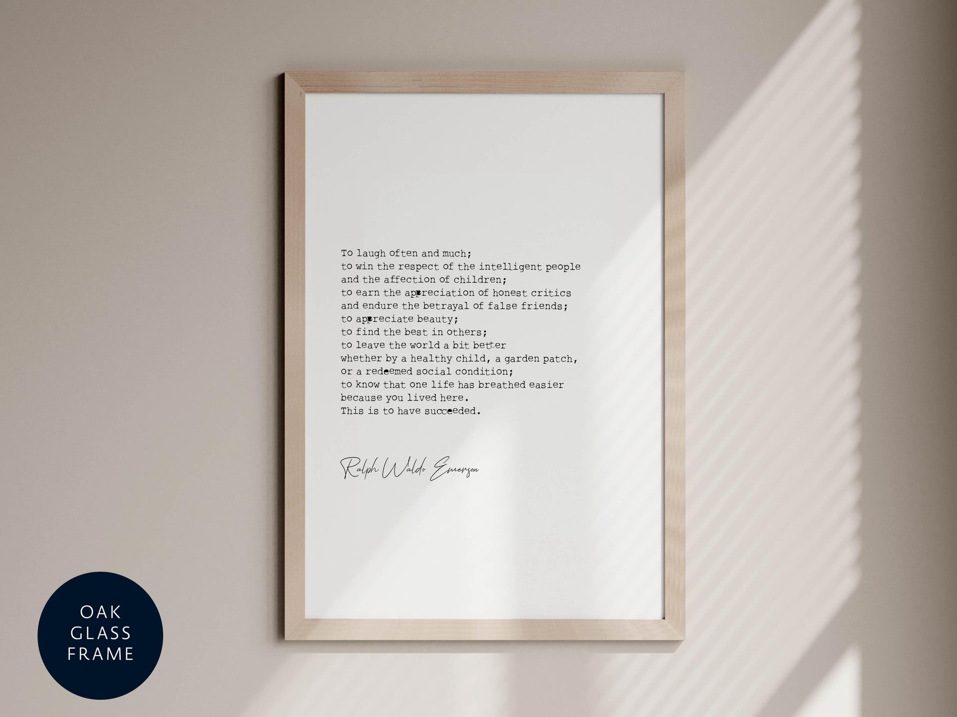 a framed quote by Ralph Waldo Emerson, which is a humorous and thought-provoking piece of literature.
