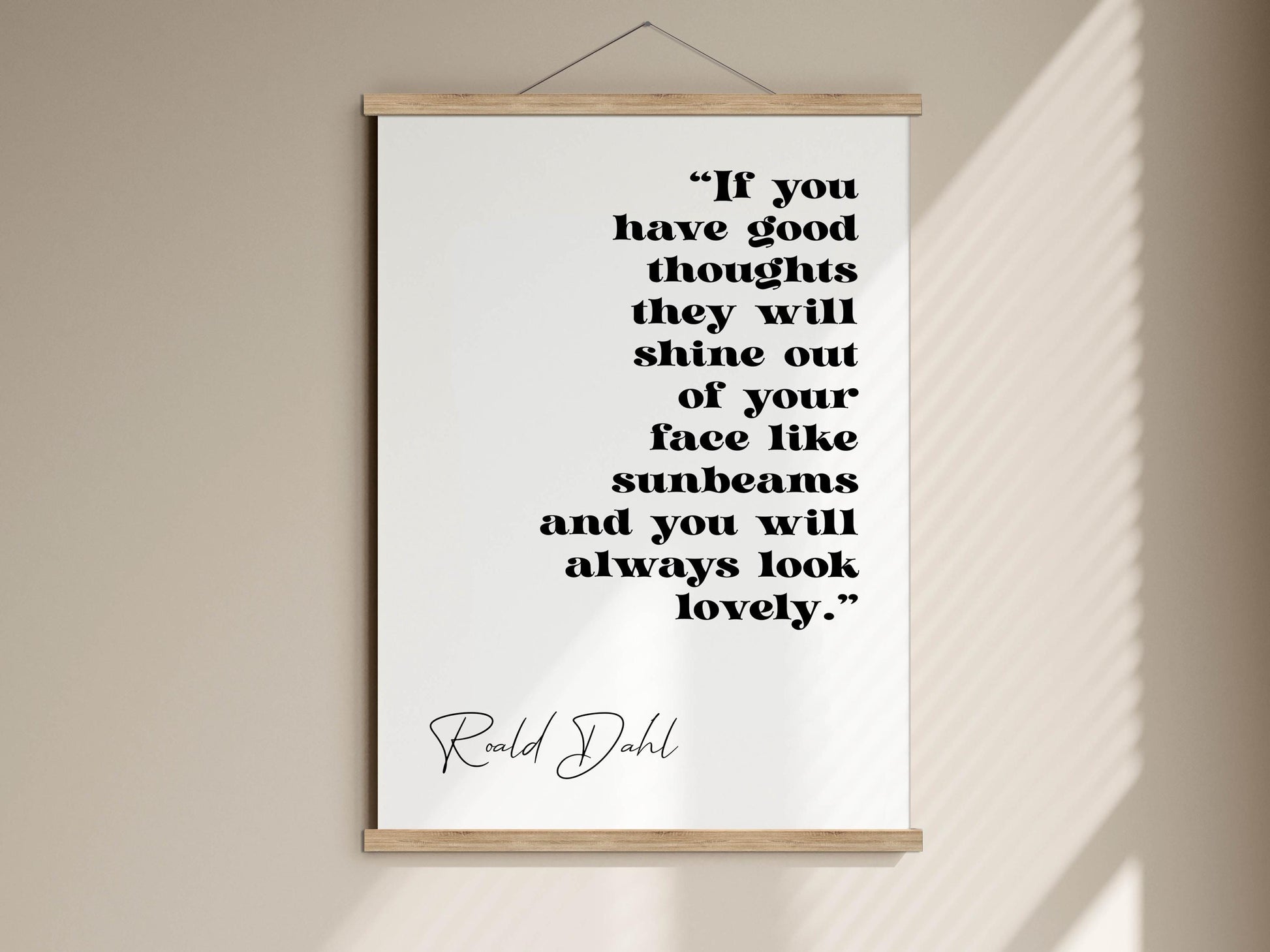 a quote by the author Roald Dahl hanging on a wall.