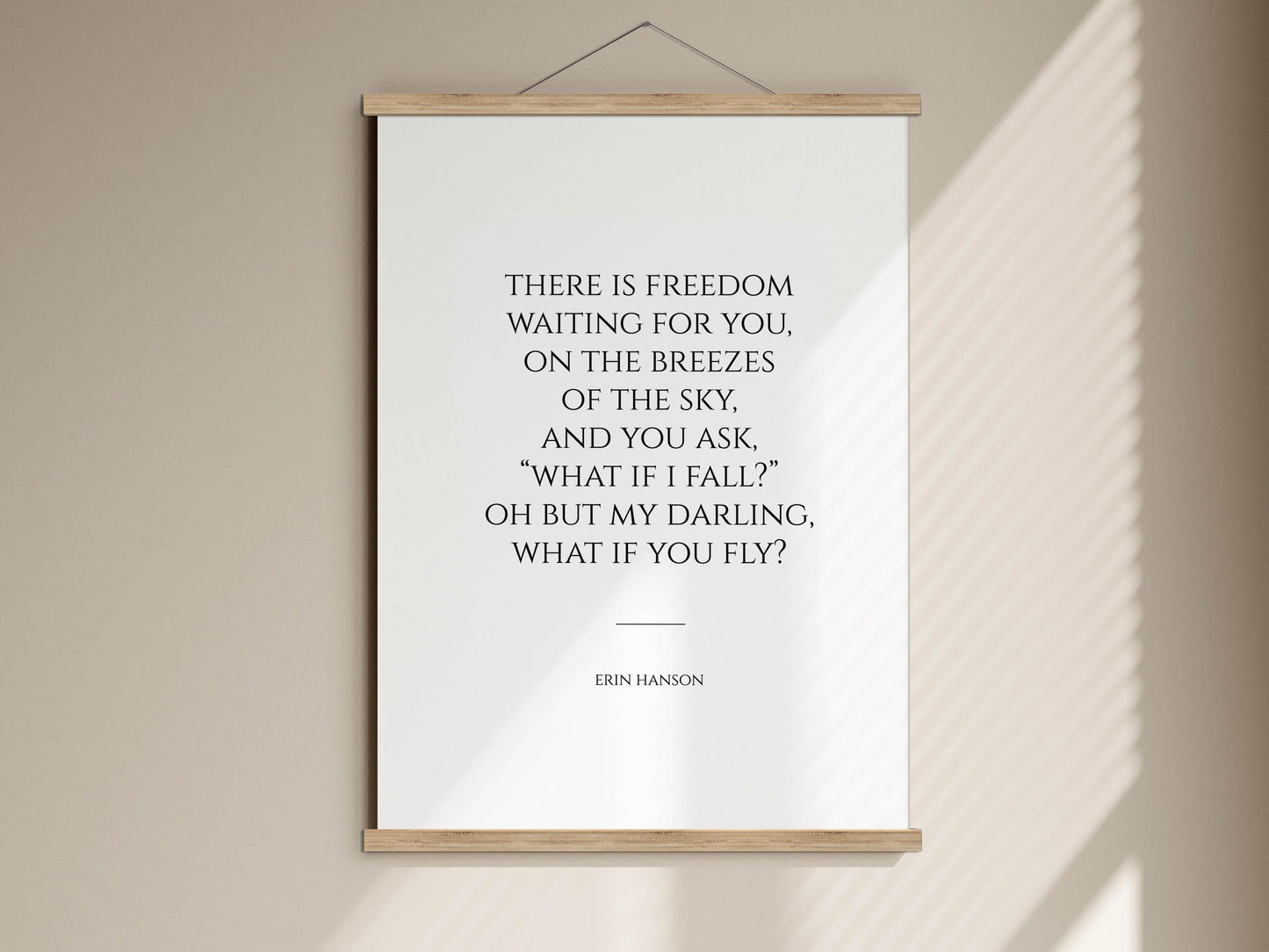 a quote by Eren Hanson that reads: "THERE IS FREEDOM WAITING FOR YOU, ON THE BREEZES OF THE SKY, AND YOU ASK, "WHAT IF I FALL?" "OH BUT MY DARING, WHAT IF YOU FLY?"