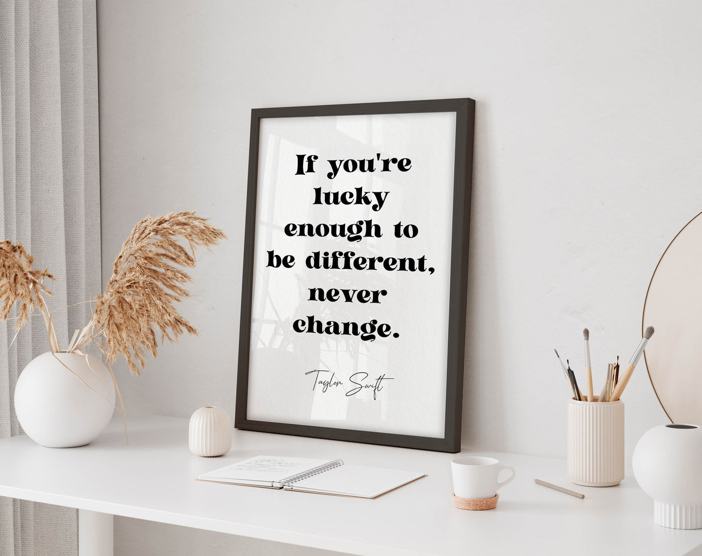 Taylor Swift quote - If you're lucky enough to be different, never change framed print