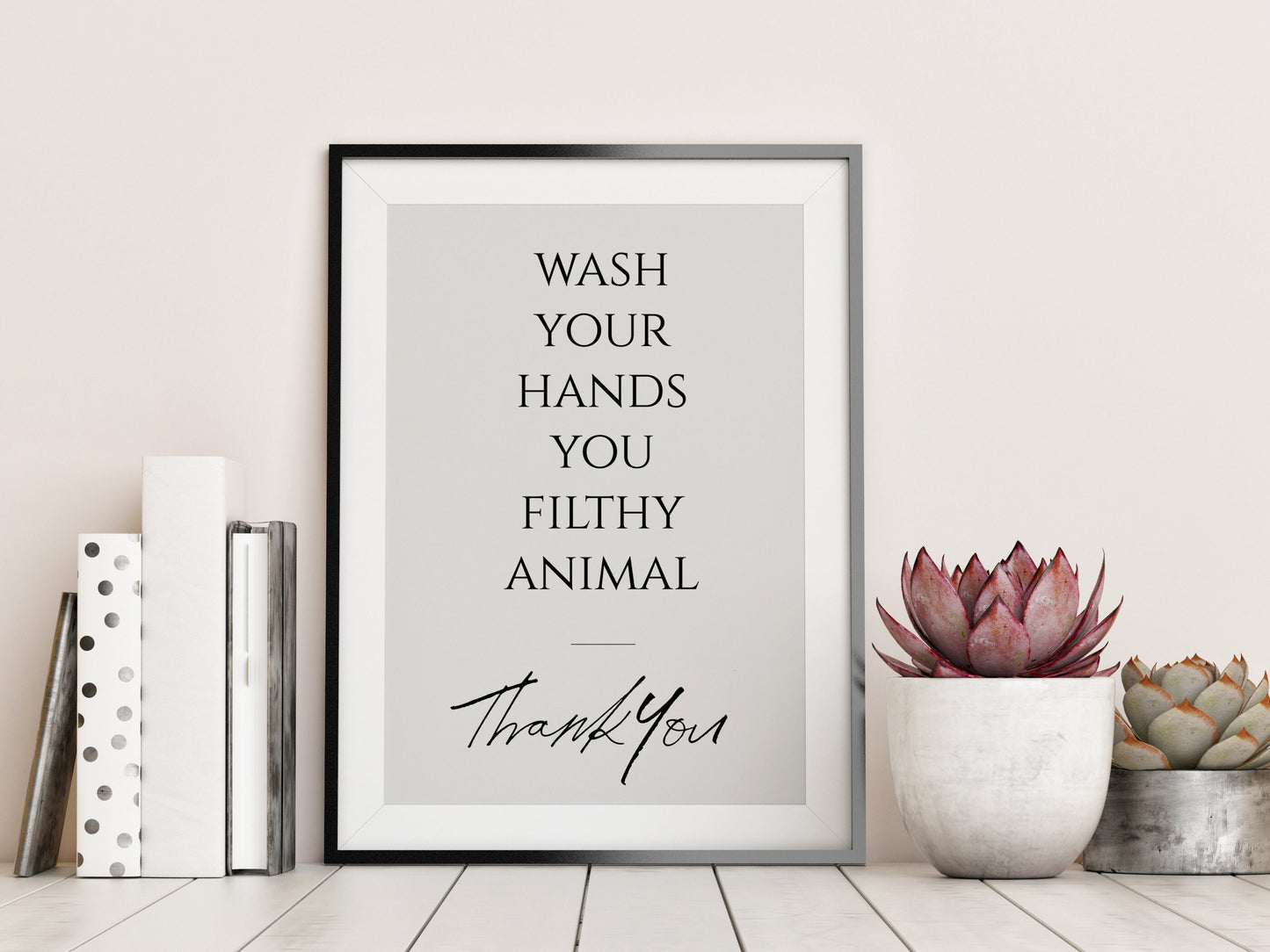 Wash your hands Bathroom Print - Home Decor Toilet Print Framed - You filthy animal print framed quote - Lavatory Print - Funny toilet print