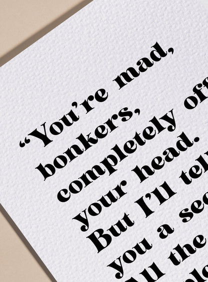 Alice in Wonderland Quote - You're Mad Bonkers Print - Mad Hatter Poster - Lewis Carroll Framed Quote - You're Mad Bonkers Quote Book Quotes