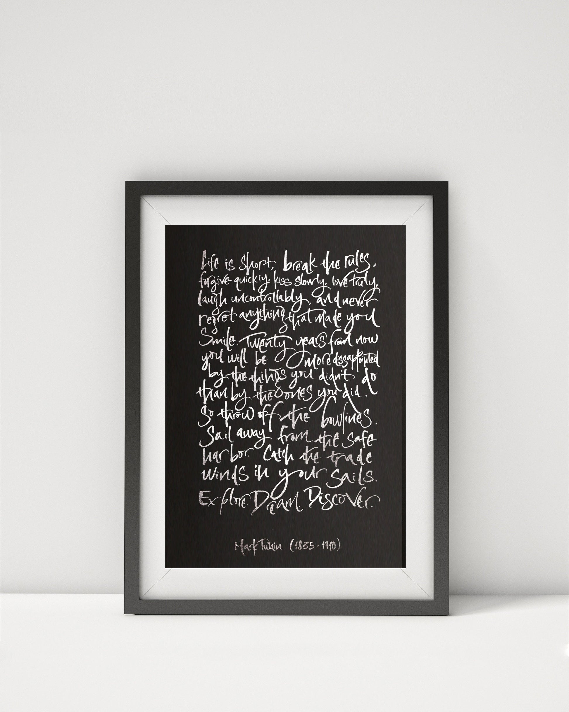 Mark Twain Framed Print- Life Is Short Quote Print Calligraphy Foiled - Motivational Quote Silver Foil Artwork - Mark Twain Framed Poster