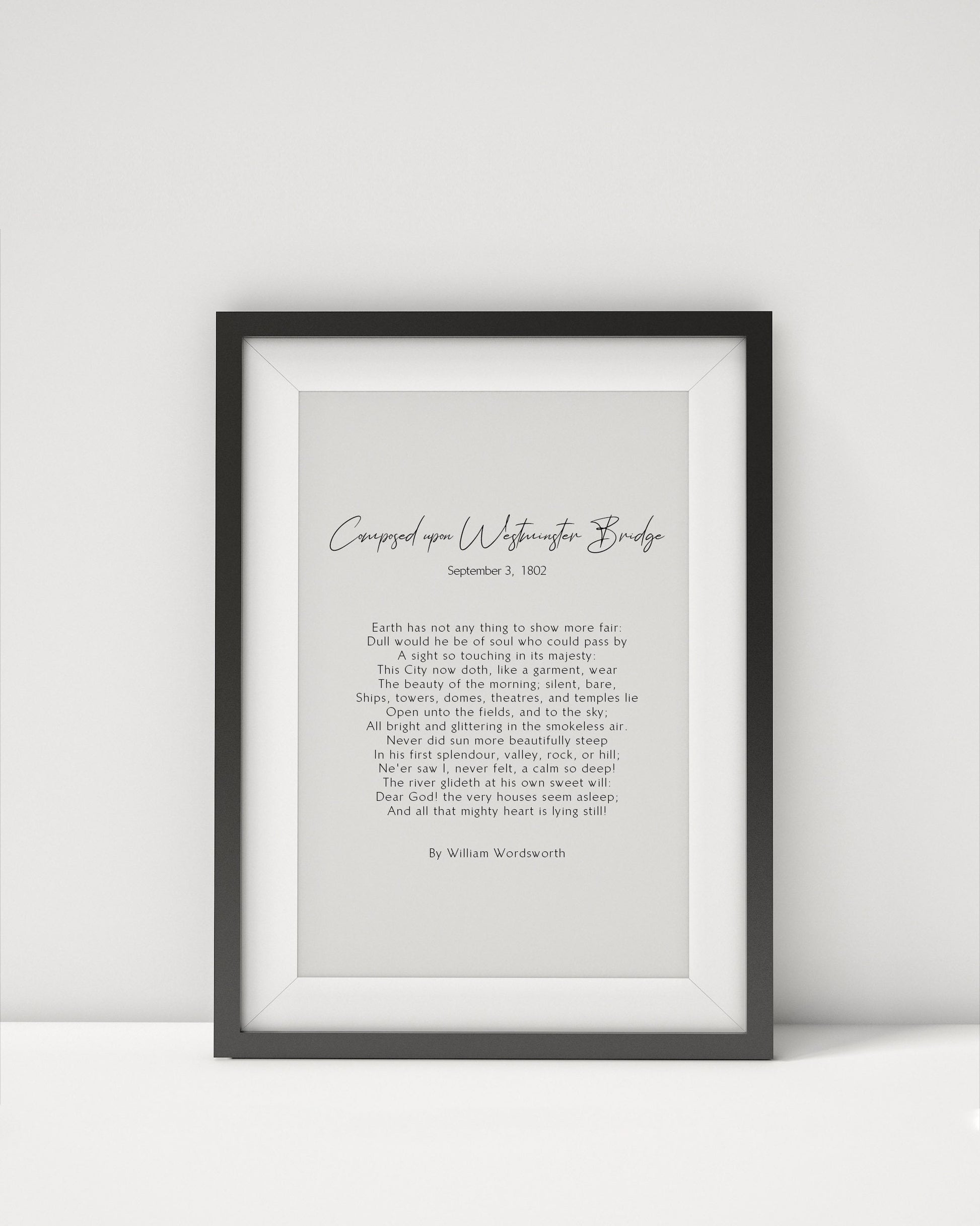 Composed Upon Westminster Bridge Poem by William Wordsworth Print Framed poem, William Wordsworth Poem, Framed Calligraphy & Typography