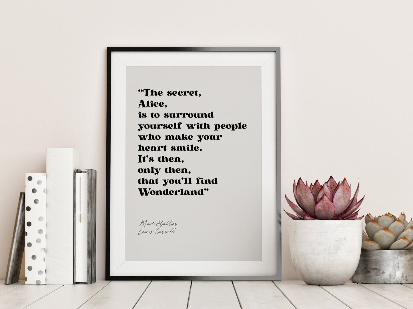 Mad Hatter The Secret Quote Print, Alice in Wonderland print, people who make you smile Book Quote Prints Lewis Carroll book lover gift