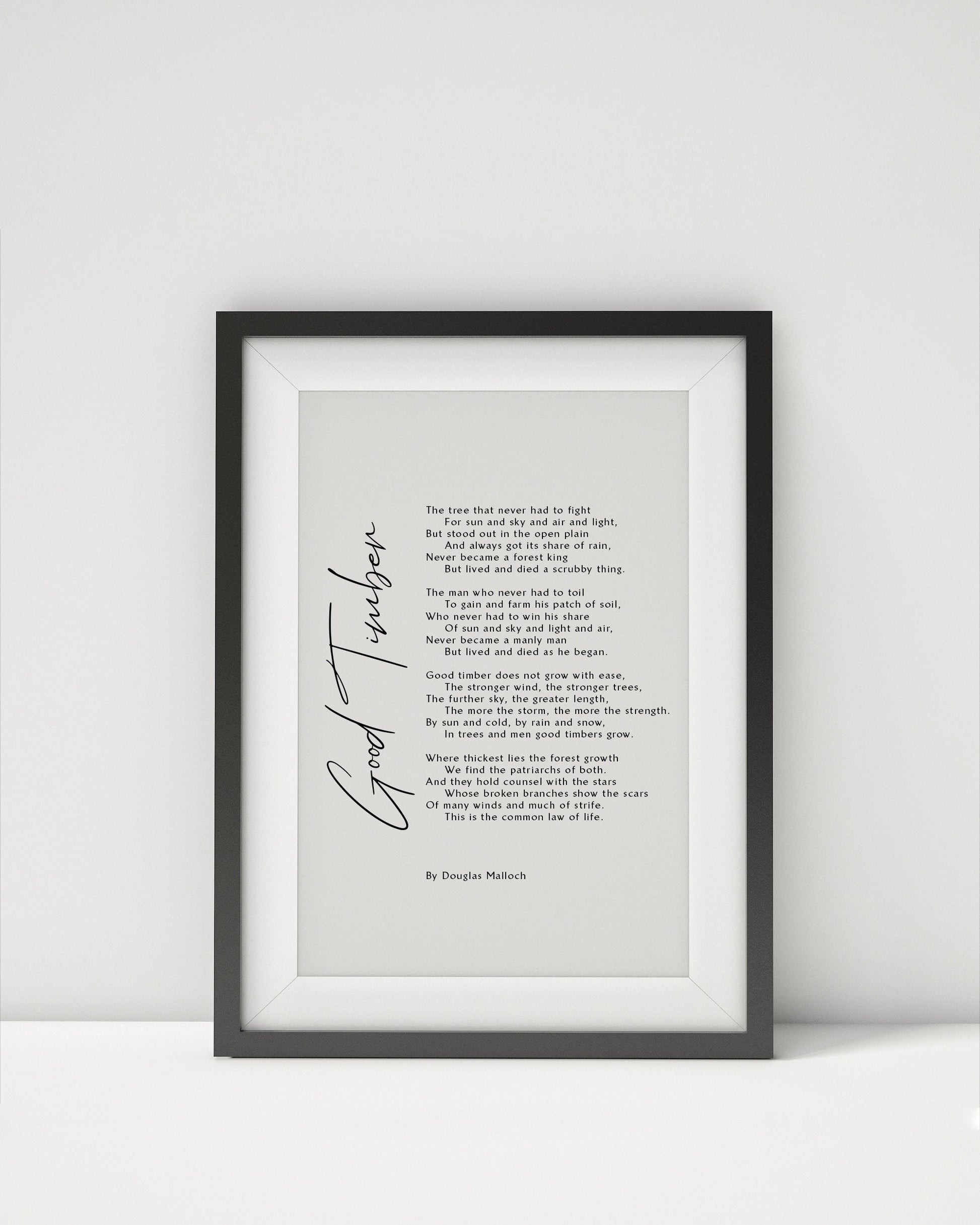 Good Timber by Douglas Malloch Print Framed poem, Good Timber Poem, Framed Calligraphy & Typography Douglas Malloch - Framed Poster