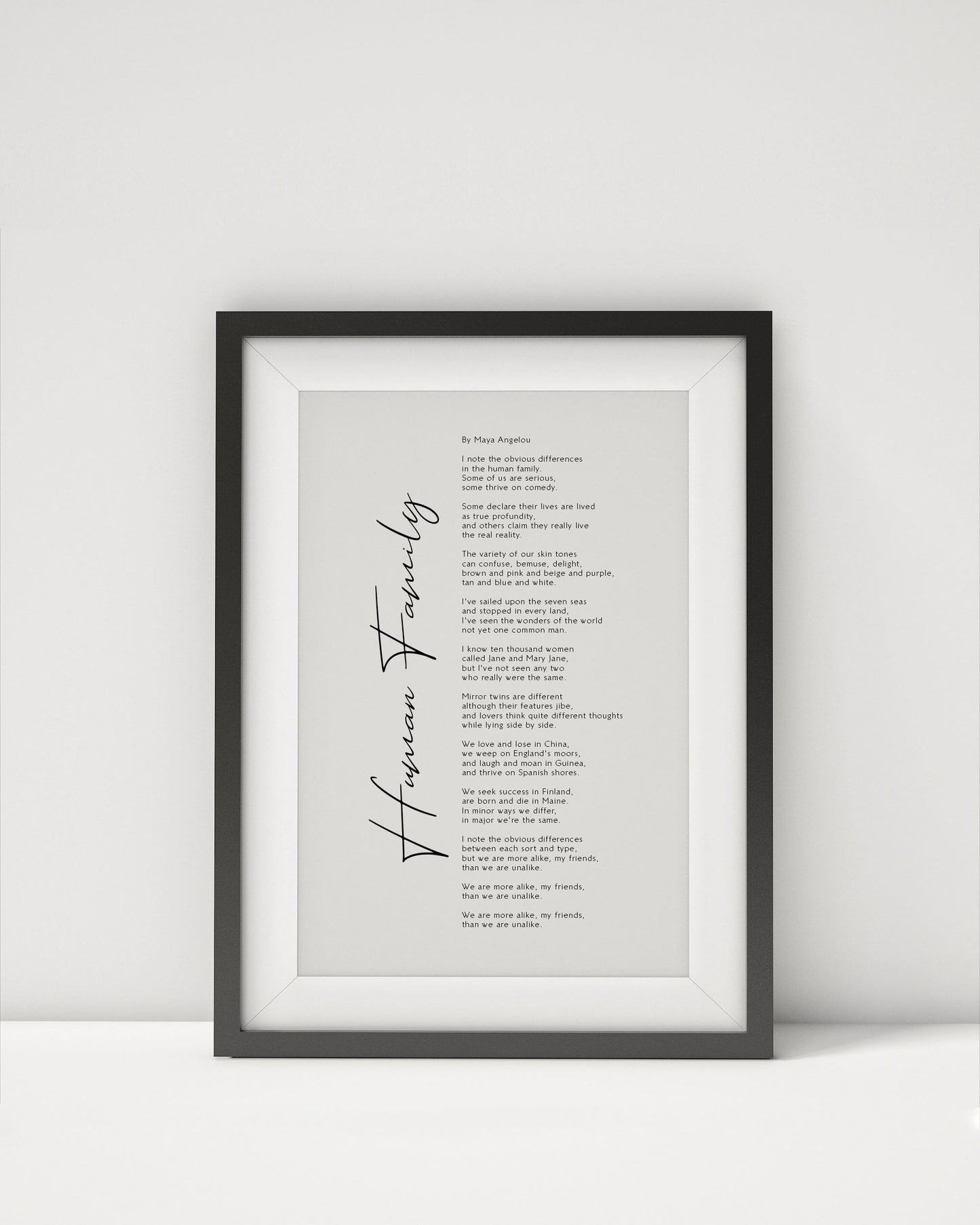 Human Family Print by Maya Angelou Framed poem, Maya Angelou Poem, Framed Calligraphy & Typography Human Family - Framed Poster