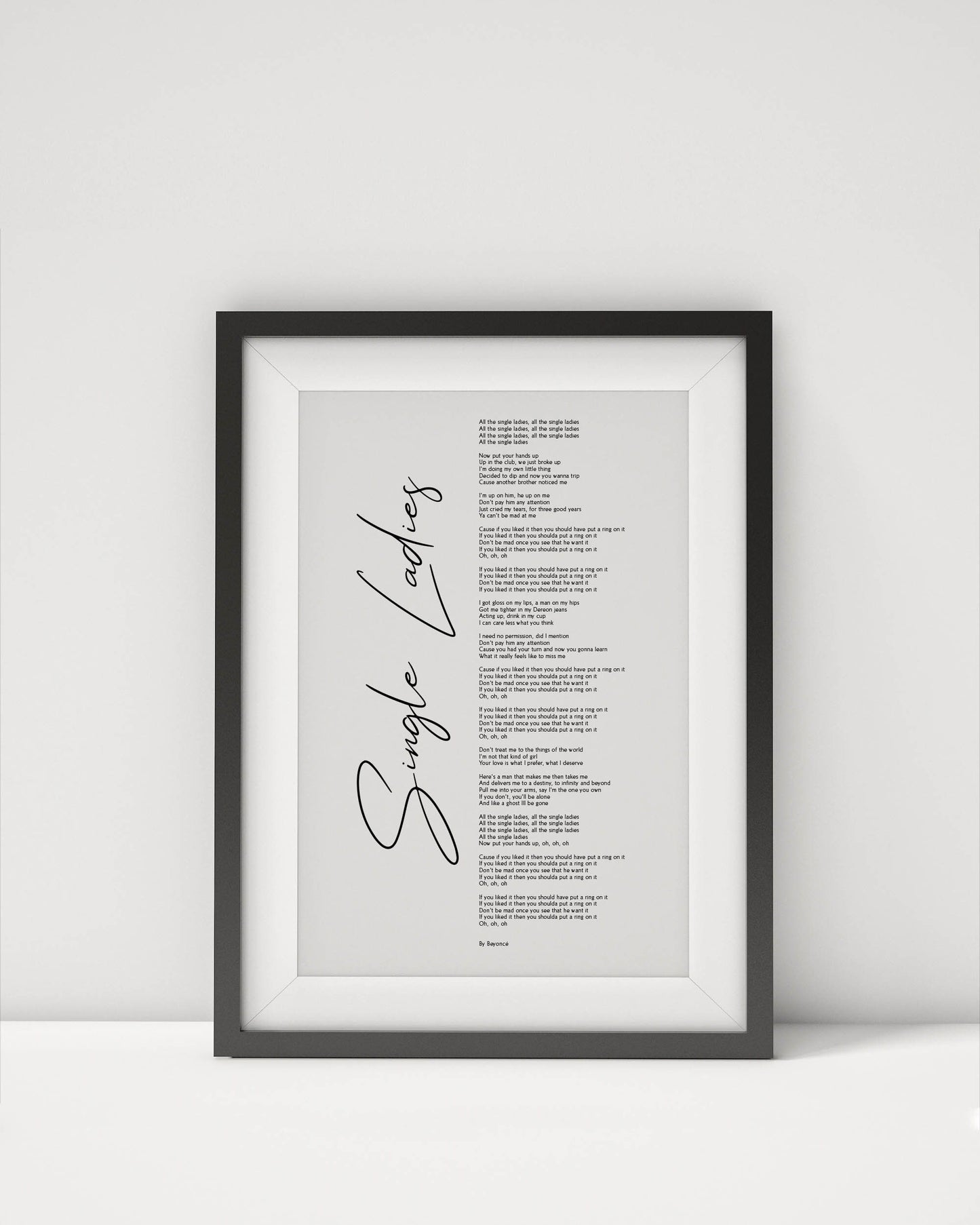 Single Ladies - Put a ring on it by Beyonce Print Framed - Beyonce Lyrics Print - Single Ladies Song Poster Print Framed - Put a ring on it