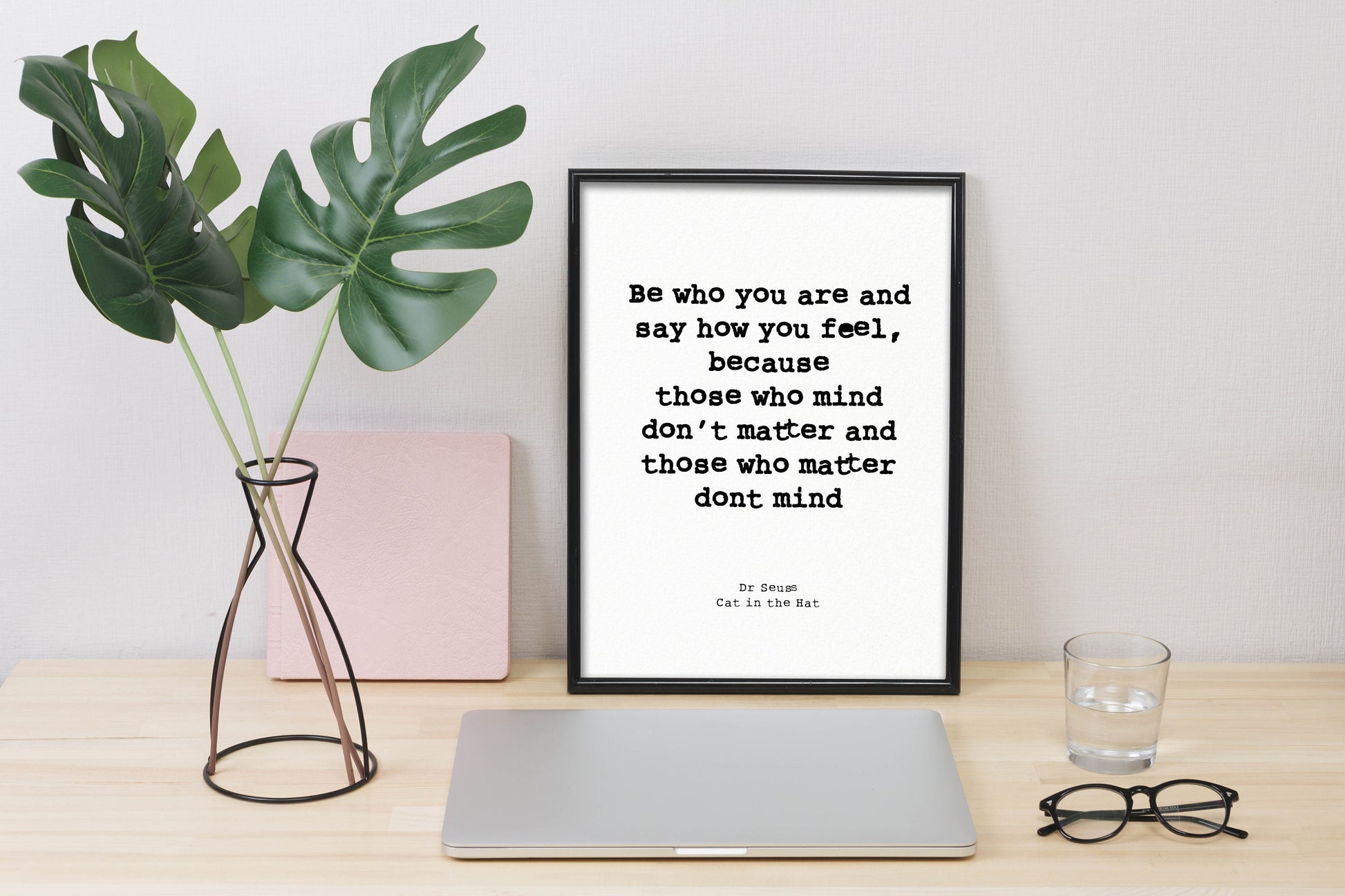 Dr Seuss Quote Poster - Cat in a Hat Print - Framed Philosophy Print - Be who you are quote - Inspirational Motivational Literature