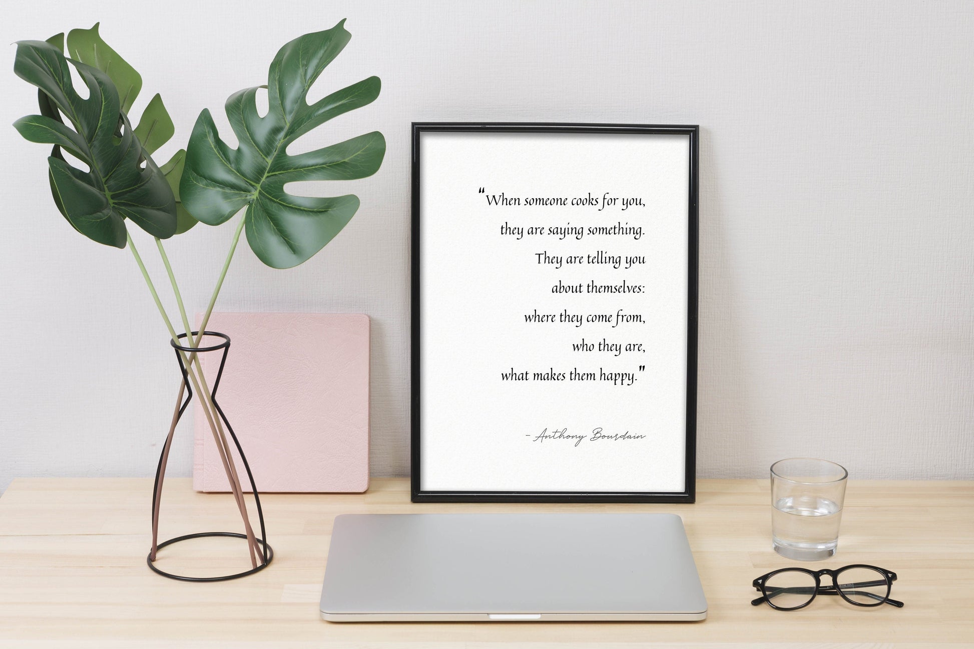 When someone cooks for you quote by Anthony Bourdain, Framed print, Anthony Bourdain Poster - Foodie Gift