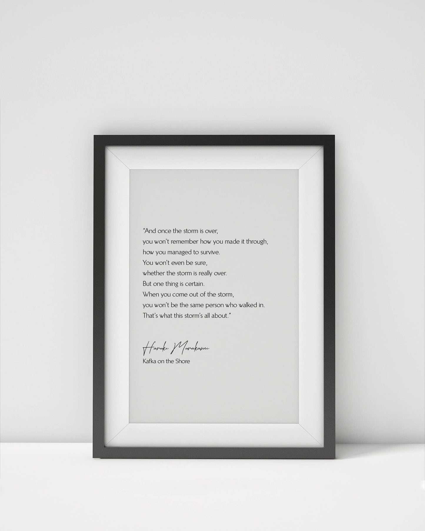 And Once The Storm Is Over print by Haruki Murakami kafka on the shore Quote Print Black & White Inspirational Quote Wall Art Prints framed