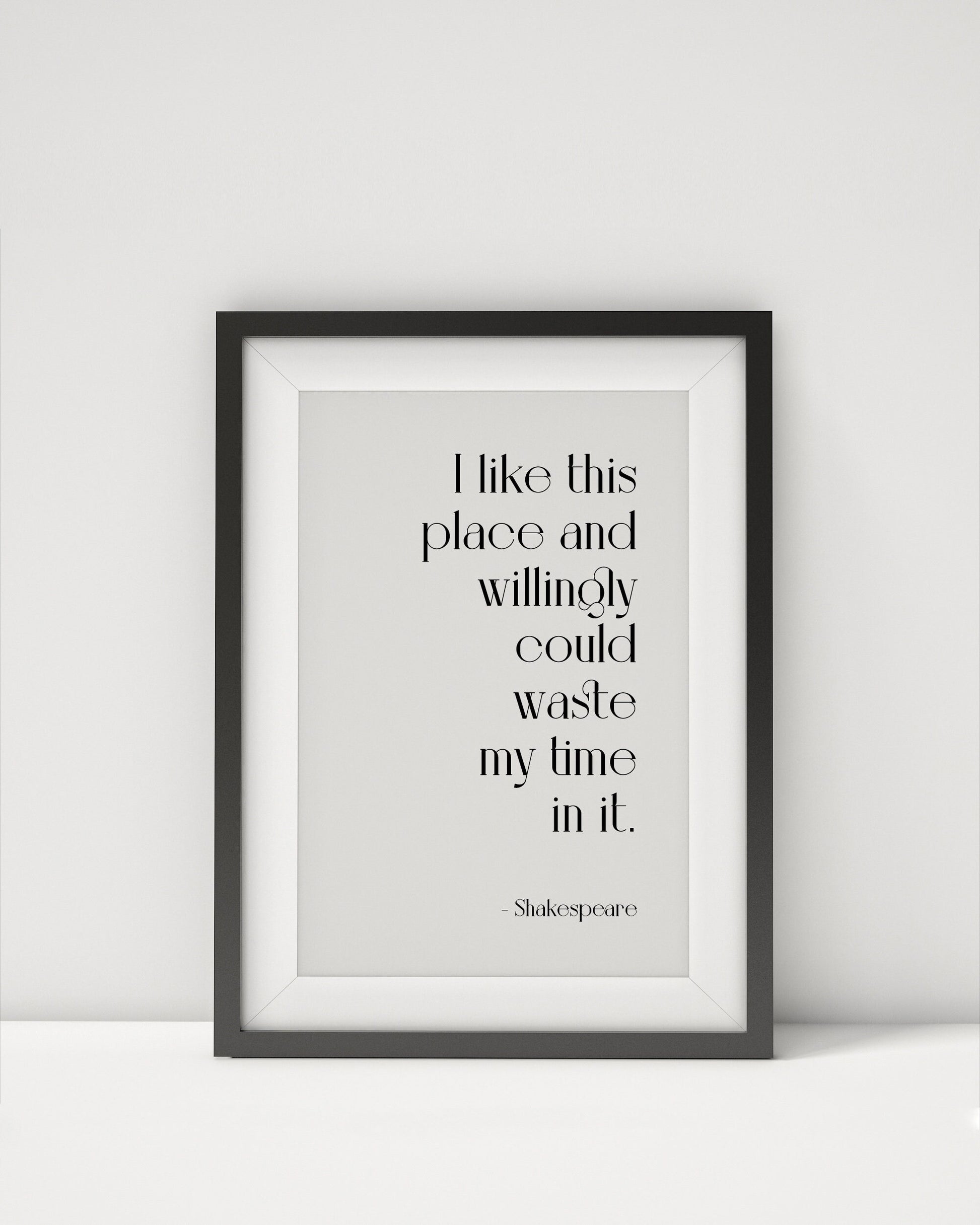 Shakespeare Quote Framed Print - I like this place - Favourite place poster - Home sweet home - Print