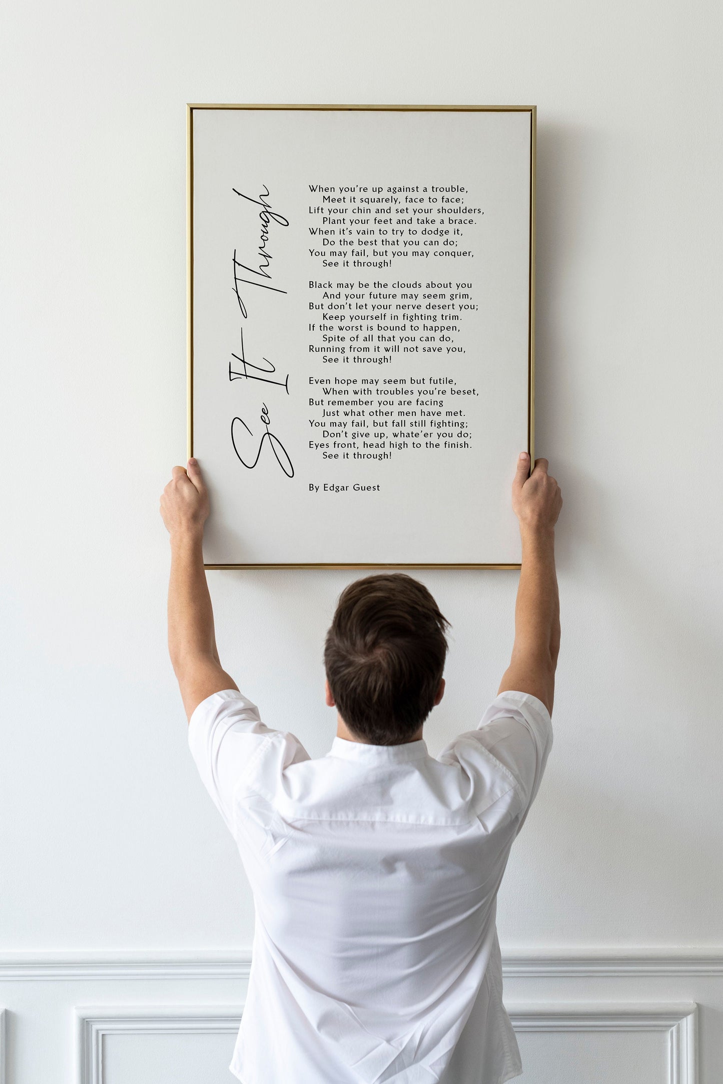 SEE IT THROUGH by Edgar Guest Print Framed poem, Edgar Guest Poem, Framed Calligraphy & Typography See It Through - Framed Poster