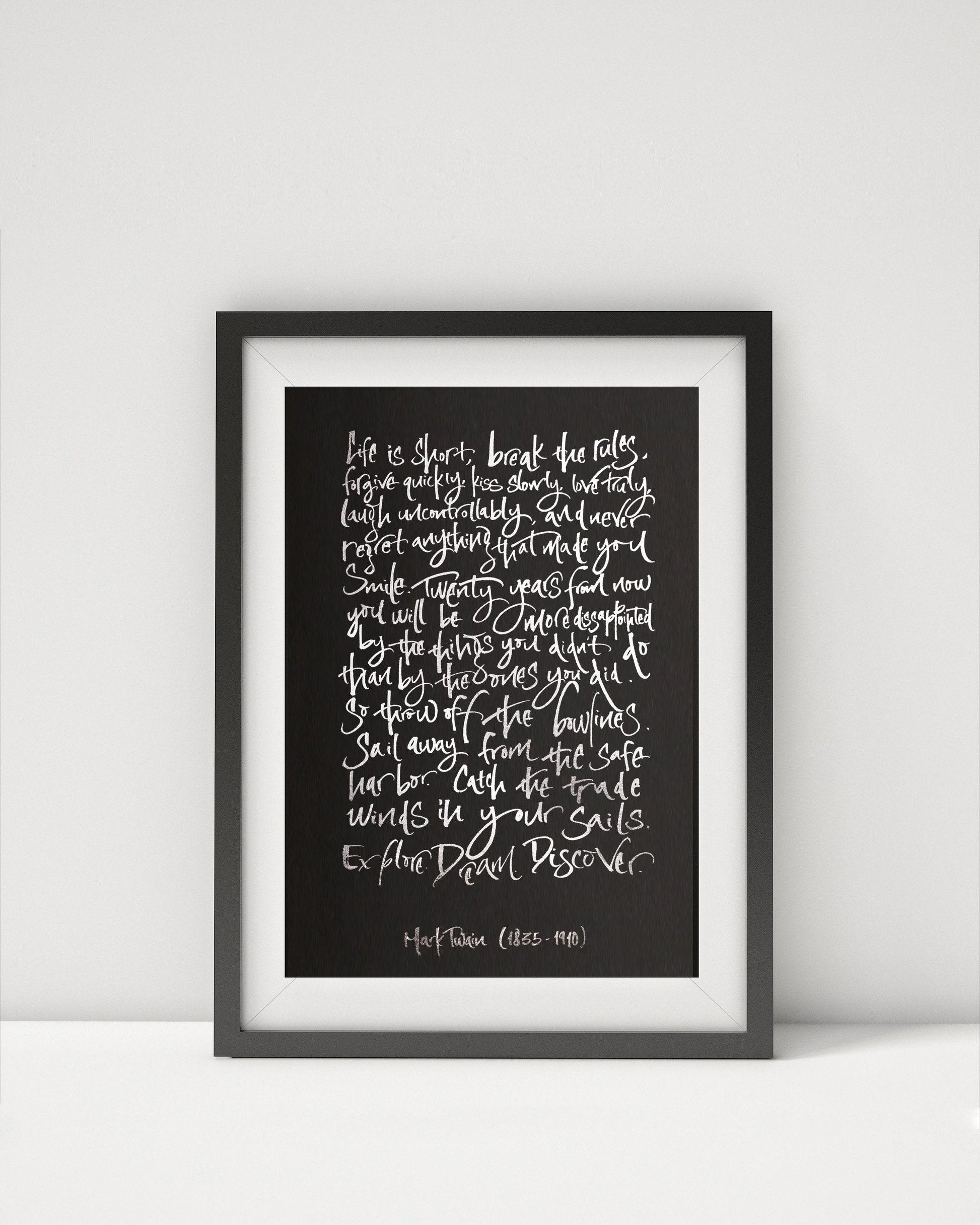 Mark Twain Print, Life Is Short Quote - Silver Foil Calligraphy Artwork | Inspirational Mens Office Gift, Framed