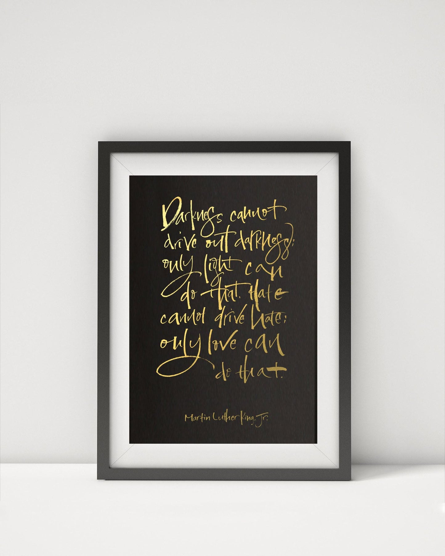 Martin Luther King Quote Print, Gold Foil Inspirational Wall Art - Solid Oak Hanger, Motivational Gift for Justice