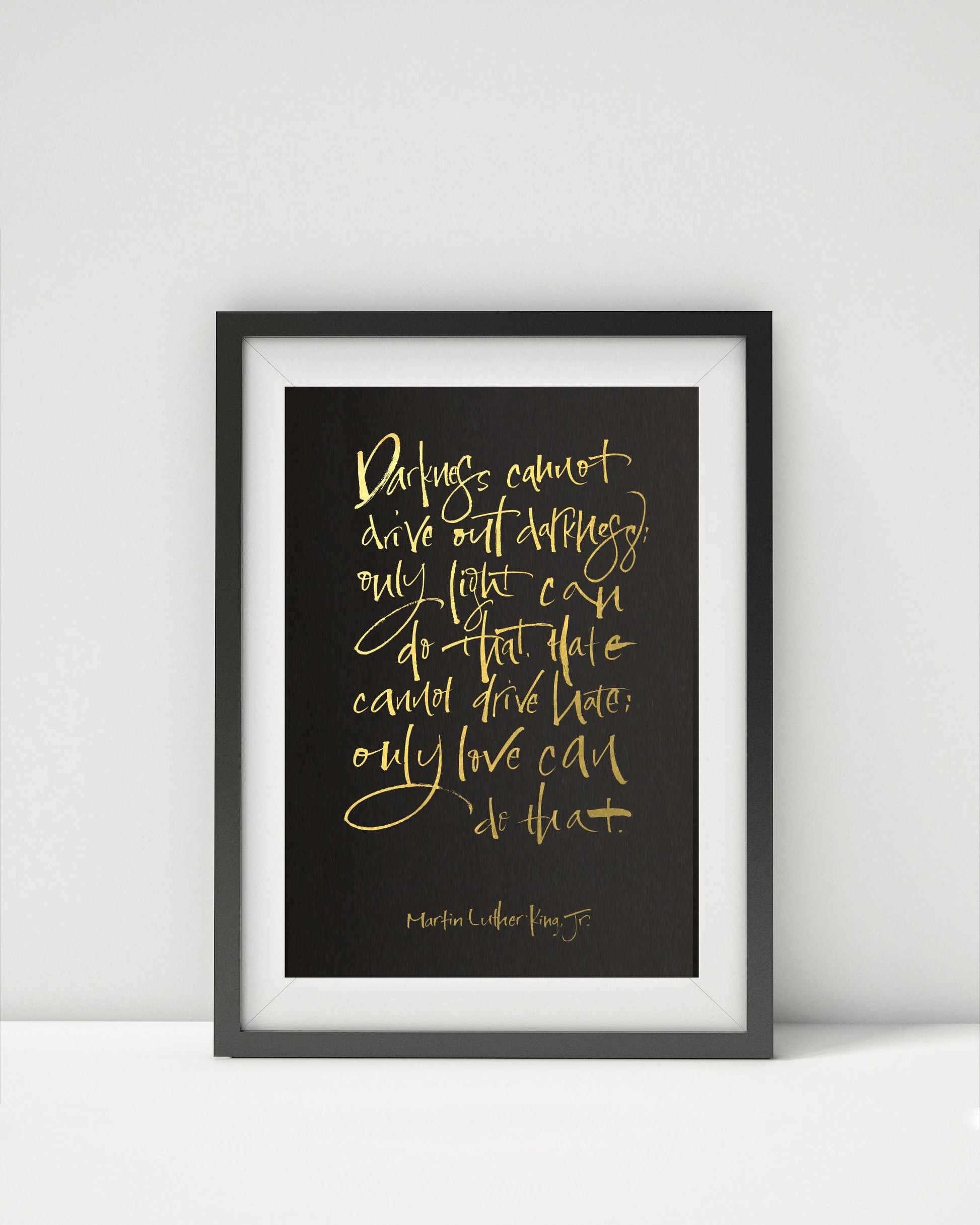 Martin Luther King Quote Print, Gold Foil Inspirational Wall Art - Solid Oak Hanger, Motivational Gift for Justice