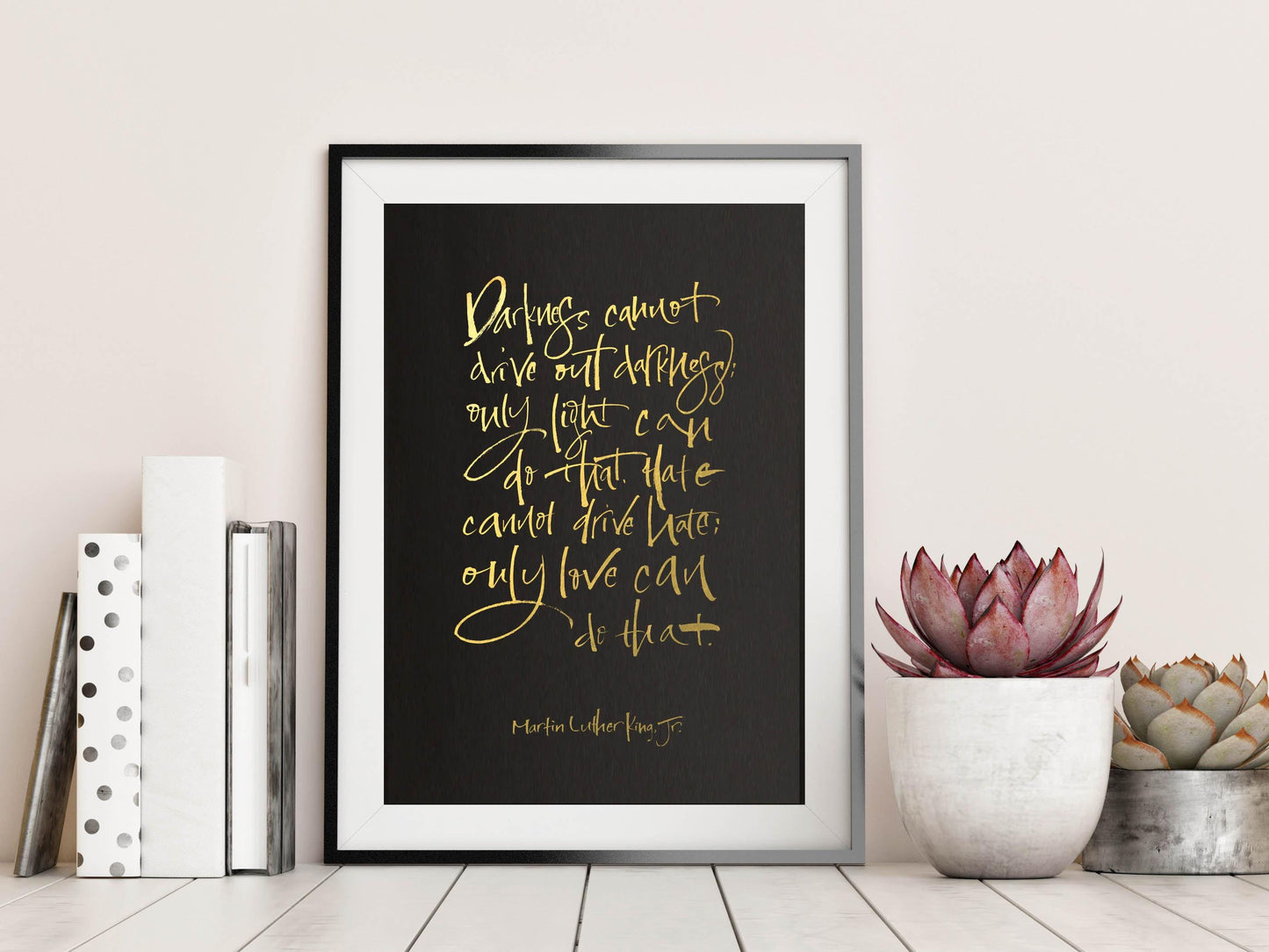Martin Luther King Quote Print, Gold Foil Inspirational Wall Art - Solid Oak Hanger, Motivational Gift for Justice