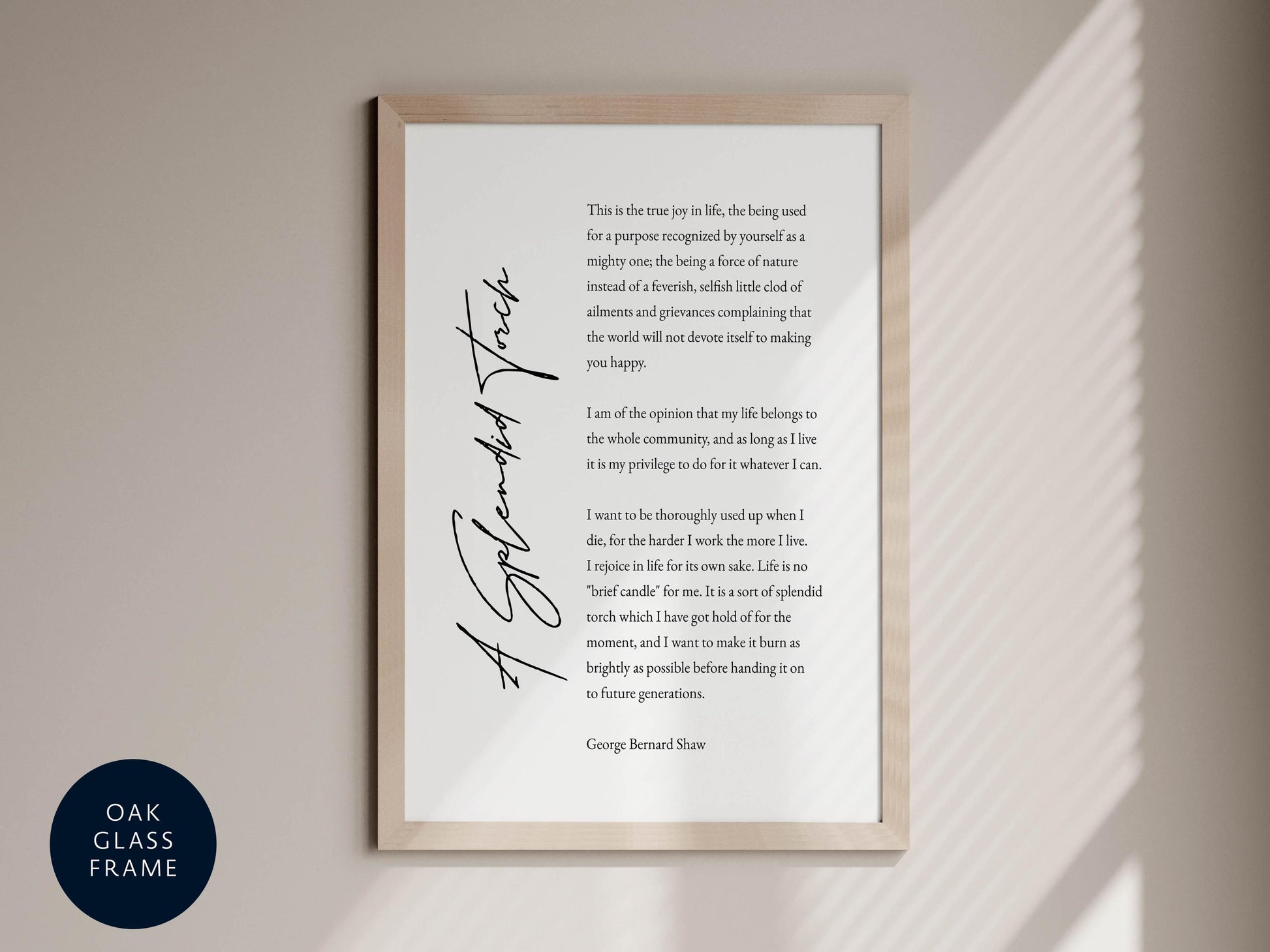 a framed quote by George Bernard Shaw, which is a thought-provoking statement about the importance of community and the value of life.