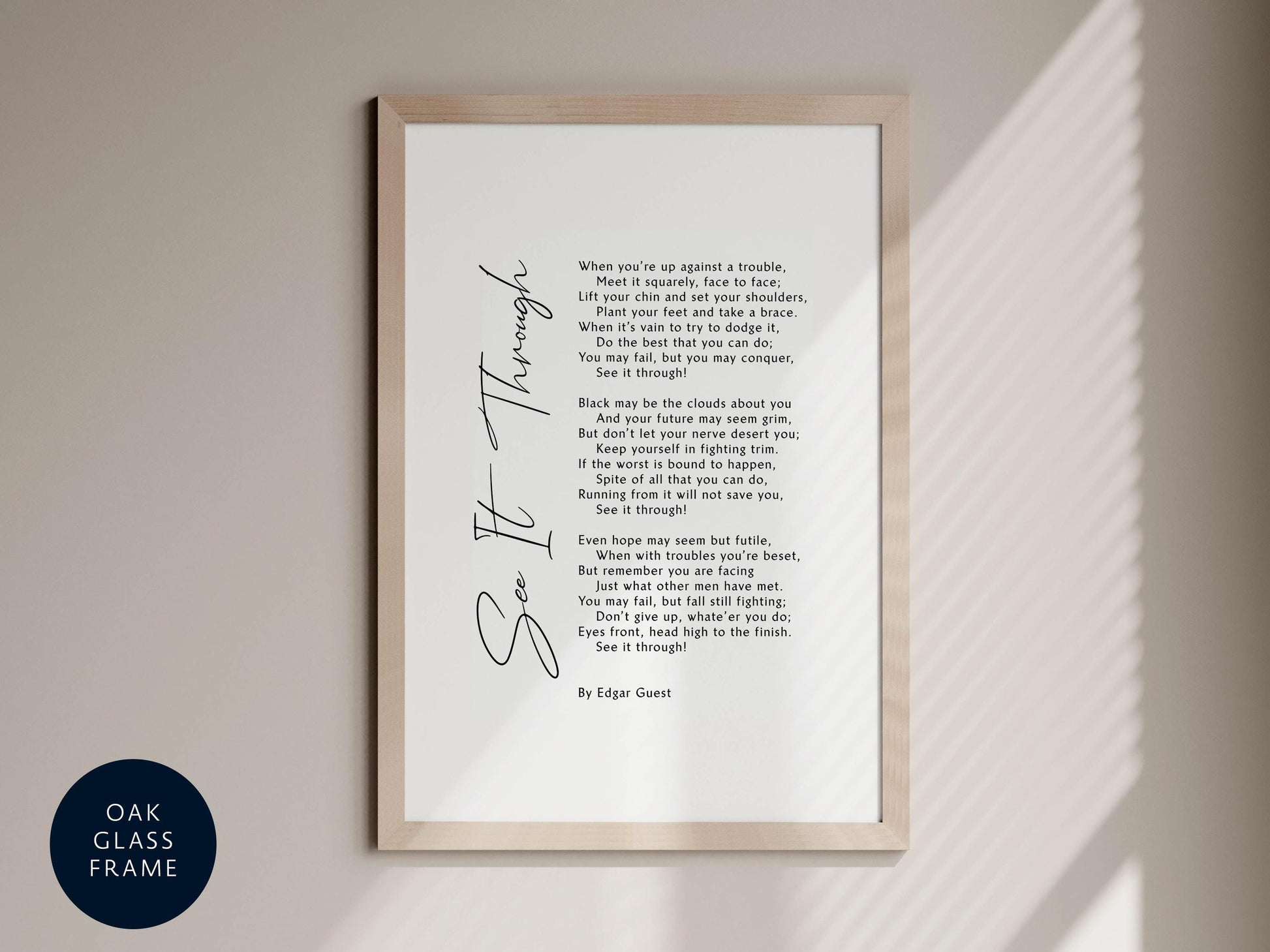 a framed poem titled &quot;See It Through&quot; by Edgar Guest, which is a humorous and uplifting poem about facing challenges and overcoming obstacles.