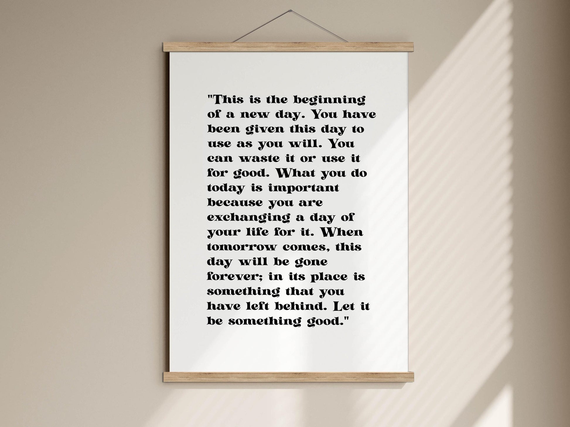 The image is a quote poster with a motivational message about the beginning of a new day and the importance of using it for good.