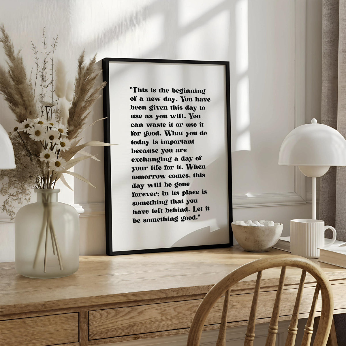 The image is a quote poster with a motivational message about the beginning of a new day and the importance of using it for good.