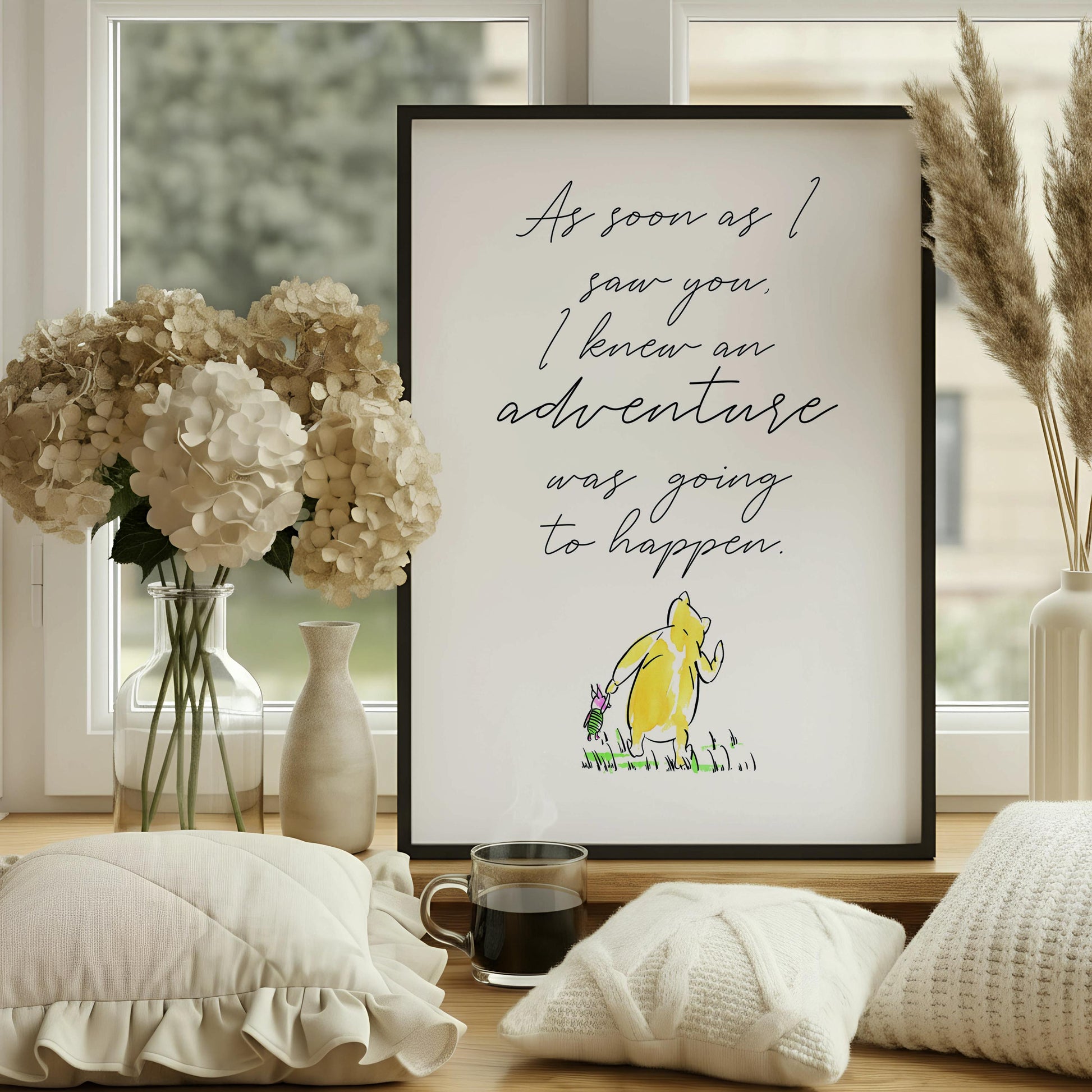As Soon As I Saw You Print | Winnie the Pooh Quote | Adventure Nursery Wall Art | Fine Art Typography Print | Friendship Gift