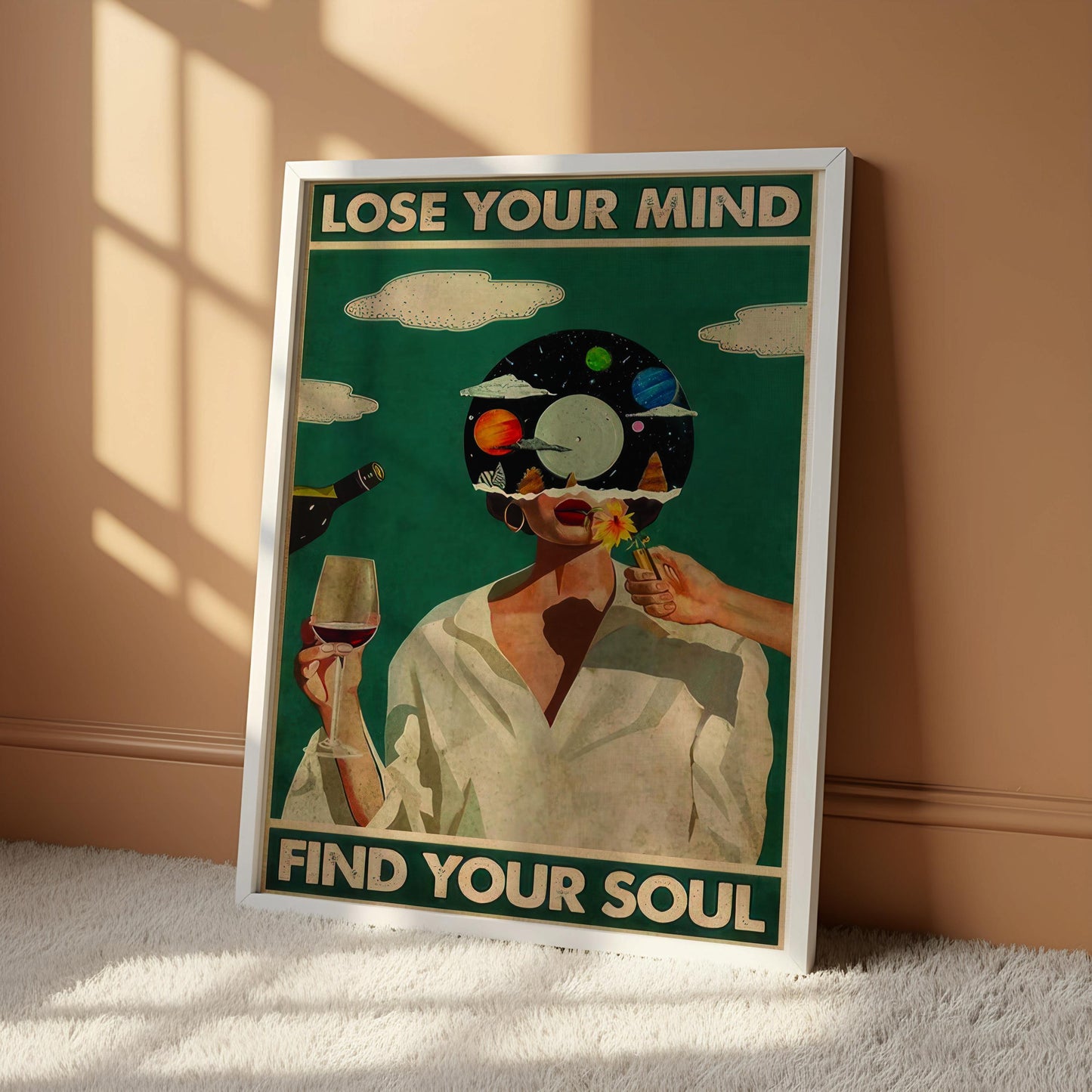 The image is a poster with a woman holding a wine glass and a bottle of wine, with a cosmic background and the text "LOSE YOUR MIND FIND YOUR SOUL" displayed prominently.