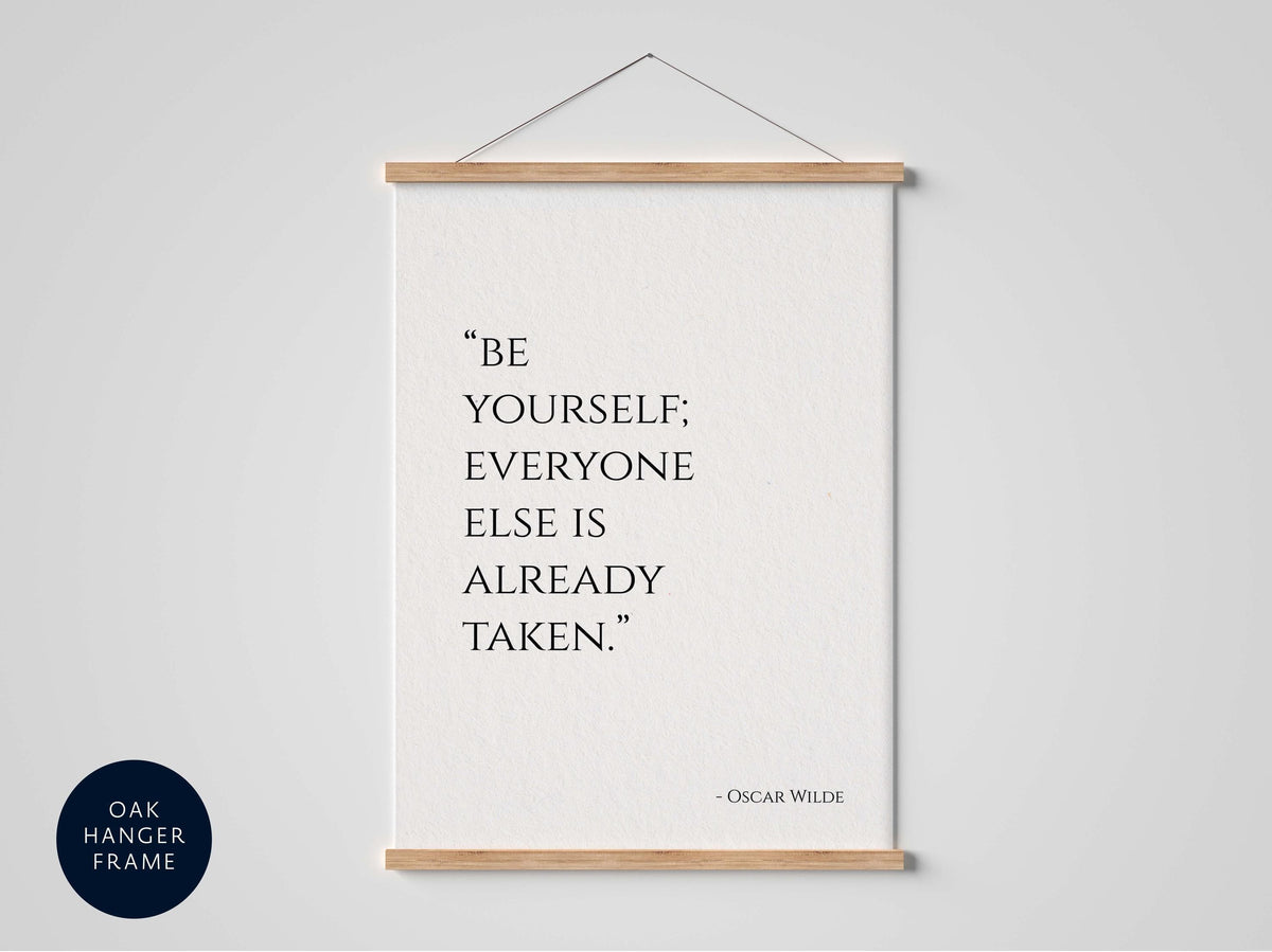 Oscar Wilde Quote, Be Yourself Inspirational Wall Art | LGBTQ Gift | Mental Health Poster