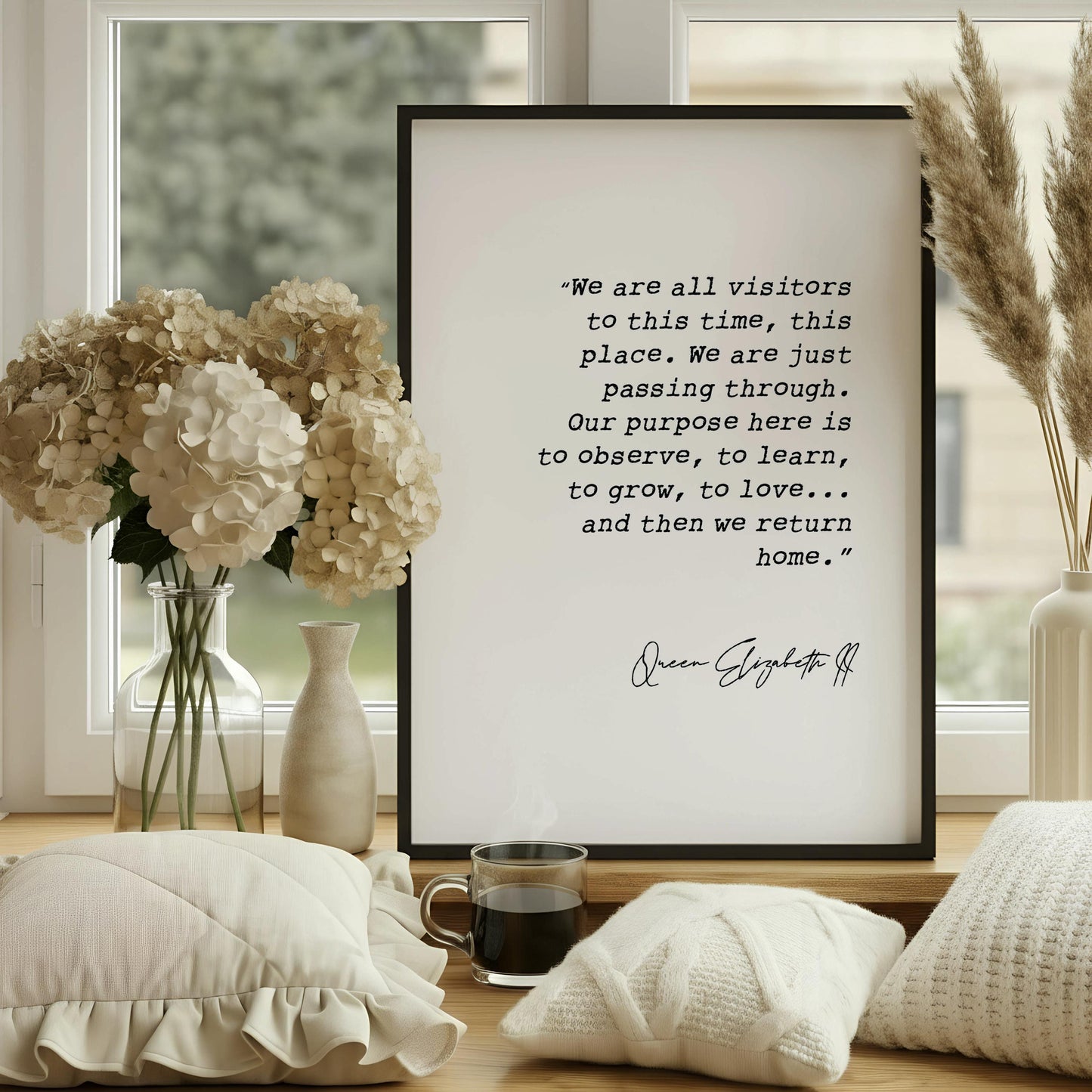 Queen Elizabeth II Quote Print | We Are All Visitors | Inspirational Memorial Wall Art | Fine Art Typography Print