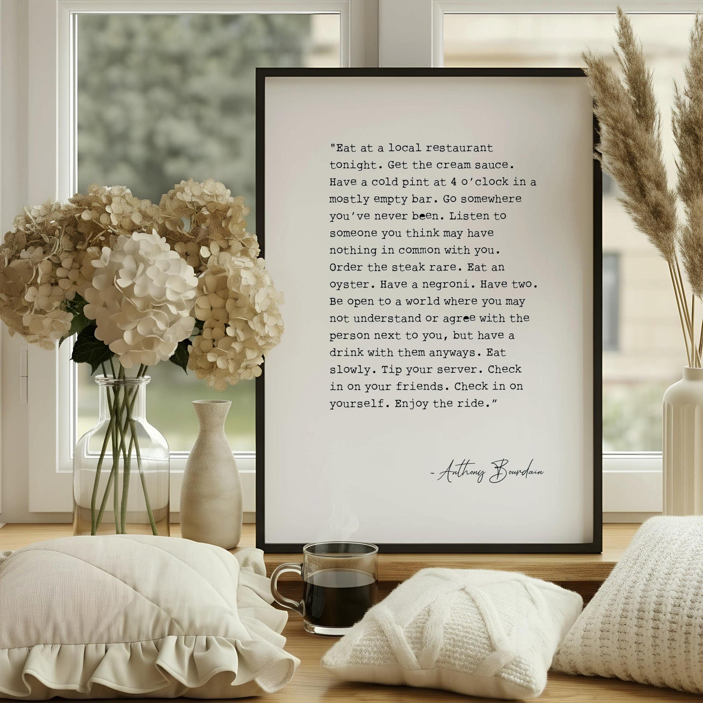 Anthony Bourdain Quote Print | Eat at a Local Restaurant Wall Art | Food Lover Kitchen Decor | Travel Food Quote