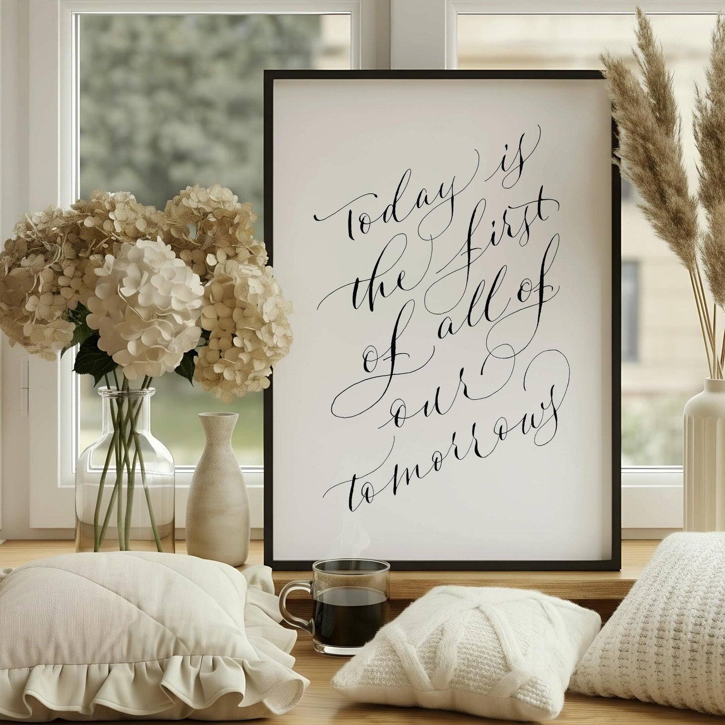 Motivational Calligraphy Print, 'Today is the First', Inspirational Art